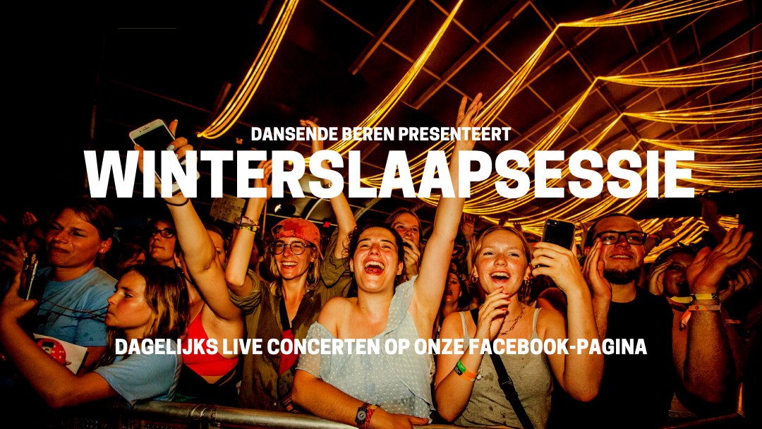 Dansende Beren Presenteert: Winterslaapsessies – Dansende Beren